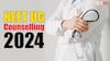 NEET UG 2024 Counselling: नीट यूजी काउंसलिंग राउंड टू के लिए आवेदन करने की आखिरी तारीख कल, आगे बढ़ी थी लास्ट डेट