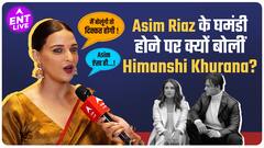 Asim Riaz के Rude व्यवहार पर क्या बोलीं EX GF Himanshi Khurana! Breakup के बाद हुआ ऐसा?