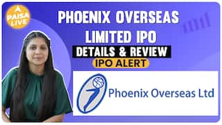 IPO ALERT: Phoenix Overseas Limited IPO में निवेश से पहले जानें Price Band, GMP और Review