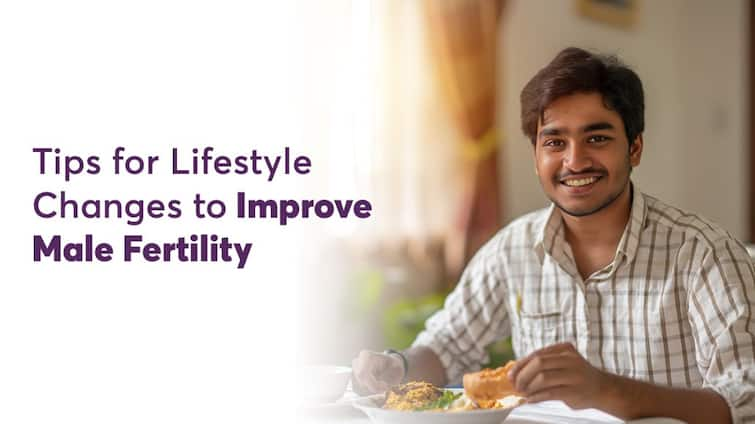 Tips for Lifestyle Changes to Improve Male Fertility