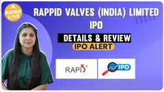 Know GMP, Date, And Subscription Details Before Investing In Rappid Valves (India) Limited IPO | Paisa Live