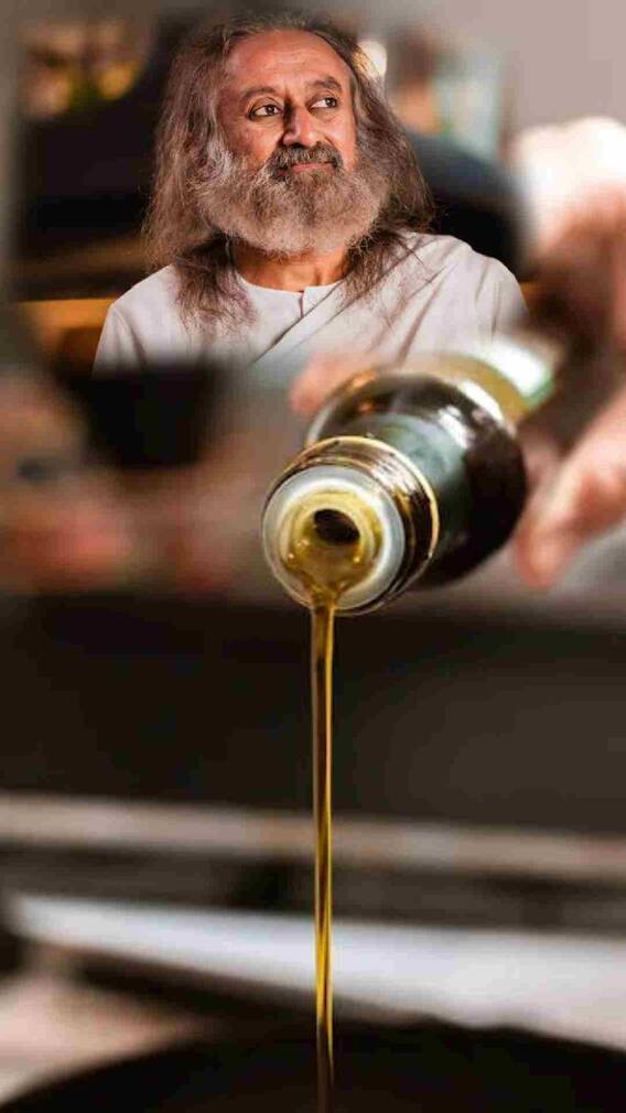 स्वयंपाकासाठी उत्तम तेल कोणतं? काय  म्हणाले श्री श्री रविशंकर ?