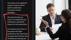 नौकरी के लिए जरूरत से ज्यादा बेहतर थी लड़की, कंपनी ने कर दिया रिजेक्ट
