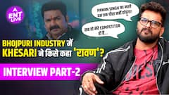 Is Khesari Lal Yadav Trying to Undermine Pawan Singh? Whom Did He Call Bhojpuri's Raavan | ENT LIVE