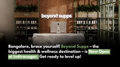 South India’s Largest Health Supplement Store Opens in Indiranagar, Bangalore: Beyond Supps
