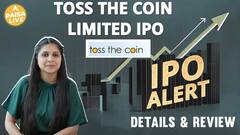 IPO ALERT: Toss the Coin IPO में जानें Price Band, GMP & Full Review | IPO | Paisa Live
