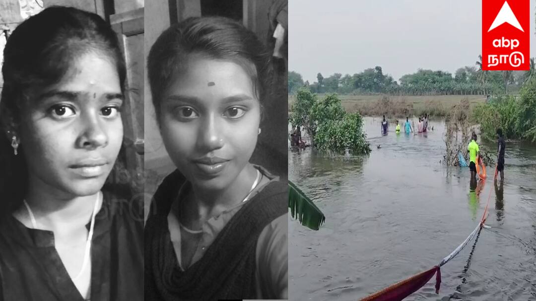 ஆபத்தை உணராமல் குளித்ததால் நேர்ந்த சோகம்; நீரில் அடித்துச்செல்லப்பட்ட மாணவிகள் உயிரிழப்பு