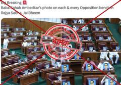 राज्यसभा में आंबेडकर की तस्वीर को विपक्षी सांसदों की बेंच पर रखने का दावा फर्जी, असली तस्वीर कर्नाटक विधानसभा की