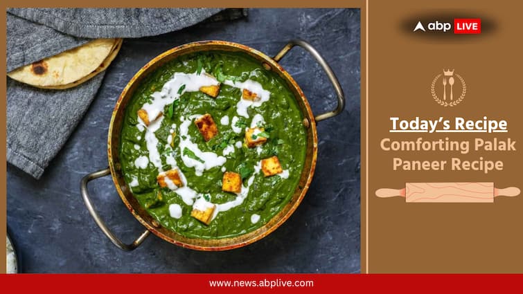 Winter Recipes Comforting Palak Paneer Recipe