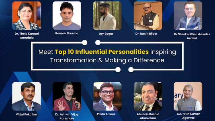 Meet Top 10 Influential Personalities Inspiring Transformation And Making A Difference