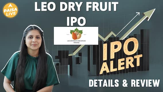 IPO ALERT: Leo Dry Fruits IPO में जानें Price Band, Allotment Status & Full Review | Paisa Live