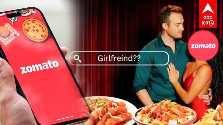 Zomato Search Trends in 2024 users searched for girlfriend know details Zomato Search Trends: ”எனக்கு Girlfriend வேணும்” மிரளவைத்த YOUNGSTERS! ஷாக்கான Zomato!