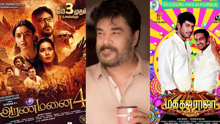 director sundar c gives madhagaja raja hit after aranmanai 4 success திணறும் பிரம்மாண்ட இயக்குநர்கள்...அடுத்தடுத்து ஹிட் கொடுக்கும் சுந்தர் சி..இதான் சீக்ரெட்
