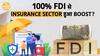 Union Budget 2025: FDI 100% और Insurance Amendment Bill से क्या बदलेगा ? | Paisa Live