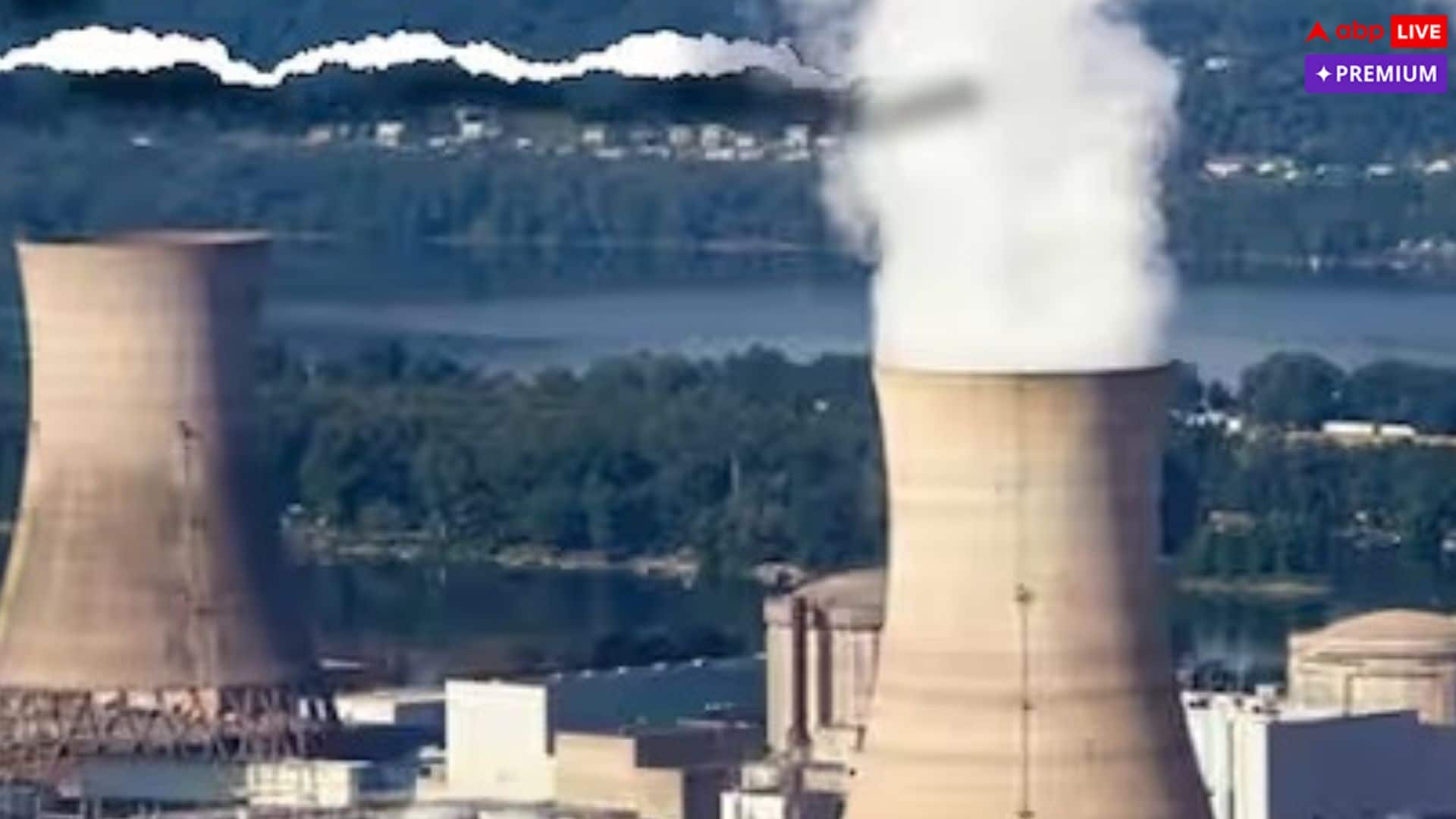 ભારતમાં ક્યાં બને છે પરમાણુ રિએક્ટરથી વીજળી, શું ભવિષ્યમાં ઉર્જાની અછત દૂર કરશે ન્યૂક્લિયર એનર્જી?