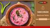Vibrant And Healthy Beetroot Raita Recipe