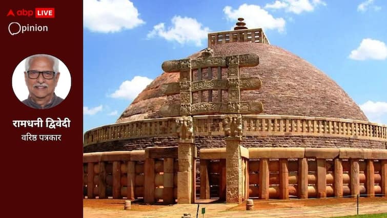 Indian History Madhya Pradesh sanchi stupa and Brahmi script a good felling of history opines Ramdhani Dwivedi Opinion: इतिहास  को  अपनी  आंखों  से  देखने  का  सुख