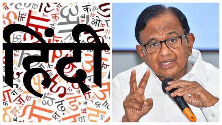 P Chidambaram urges other states to teach 2nd language properly amid Hindi imposition row 