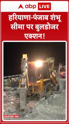 Bulldozer Action at Haryana-Punjab Shambhu Border as Police Clear Protest Site