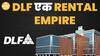 क्या DLF बनेगा भारत का सबसे बड़ा Landlord? जानिए Rental Income Sector कैसे करेगा Boost? | Paisa Live