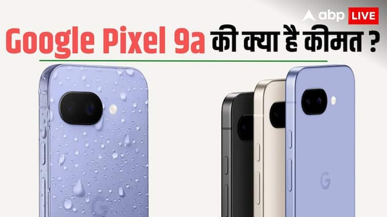 Google Pixel 9a launch on 16 April with 48 MP dual camera and 13 MP selfie camera 5100 mAh battery know price भारत में किस दिन सेल होगा Google Pixel 9a? इस फोन की कीमत से लेकर फीचर्स तक जानें सबकुछ