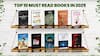Top 10 Must-Read Books In 2025