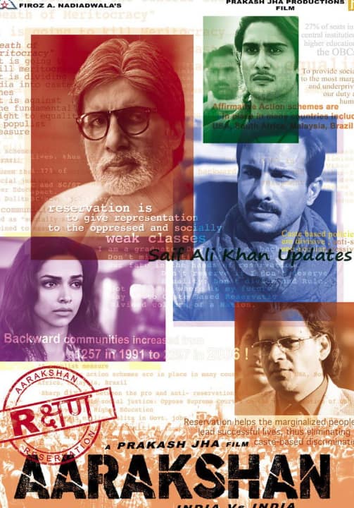Saif Ali Khan, Deepika Padukone and Amitabh Bach played important roles in the 2011 film Reservation. This film is a social-politics drama film. In this, issues like people divided on caste-discrimination and reservation have been raised in the country.