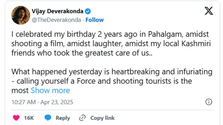 ఈ ఉగ్రదాడికి ప్రతీకారం తీర్చుకోవాల్సిందే అంటూ సెలబ్రెటీలంతా ఒక్కొక్కరు ఎక్స్ వేదికగా పోస్టులు పెట్టారు..విజయ్ దేవరకొండ కూడా X లో పోస్ట్ పెట్టాడు..