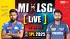 MI vs LSG: मुंबई की धमाकेदार जीत, घर में लखनऊ को रौंदा; प्वाइंट्स टेबल में लगाई लंबी छलांग