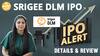 IPO ALERT: Srigee DLM IPO में जाने Price Band, Allotment Status & Full Review | Paisa Live