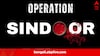 সিঁদুর মুছে দেওয়ার বদলা Operation Sindoor, পাকিস্তানে স্ট্রাইক ভারতের, নামকরণ সার্থক