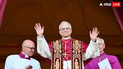 पोप लियो 14वें के रूप में चुने गए रॉबर्ट फ्रांसिस कार्डिनल प्रिवेस्ट, दिया ये पहला संदेश