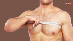 कुछ पुरुषों में क्यों बढ़ने लगता है ब्रेस्ट साइज? फैट या कुछ और ही है कारण