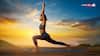 Yoga Promoting Physical And Mental Health Is A Panacea For Modern Lifestyle