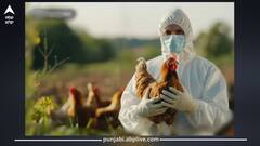 Bird Flu Alert: ਅੰਡੇ ਤੇ ਚਿਕਨ ਖਾਣ ਵਾਲੇ ਰਹਿਣ ਸਾਵਧਾਨ, ਦੇਸ਼ ‘ਚ ਤੇਜ਼ੀ ਨਾਲ ਫੈਲ ਰਿਹੈ ਬਰਡ ਫਲੂ, ਐਡਵਾਇਜ਼ਰੀ ਜਾਰੀ