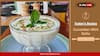 Know How To Prepare Delicious Cucumber Mint Raita