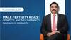 Genetics, Age, and Fatherhood: Dr. Hrishikesh Pai Breaks Down Male Fertility Risks