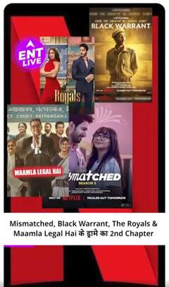 Mismatched, Black Warrant, Royals, and Maamla Legal Hai To Return With All-New Seasons