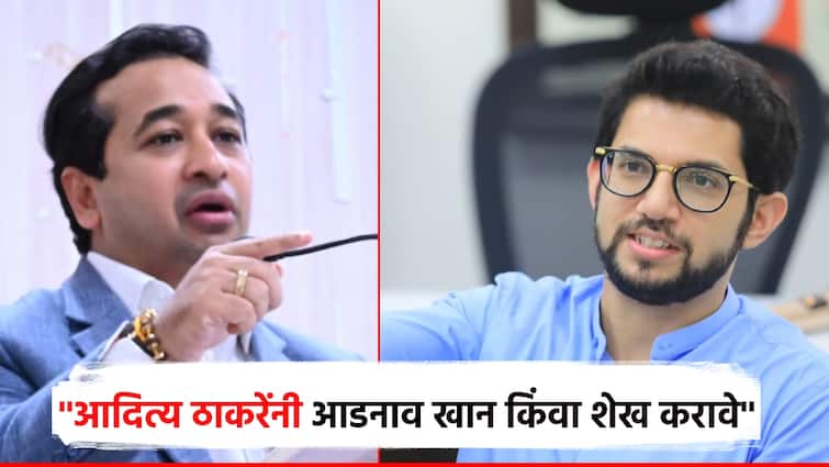 आदित्य ठाकरेंनी आडनाव बदलून खान किंवा शेख करा
