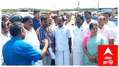 திமுக அமைச்சரை கையோடு அழைத்து சென்று கோரிக்கை வைத்த மீனவர்கள் - எங்கு தெரியுமா?