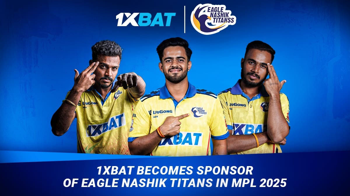 1XBAT becomes sponsor of Eagle Nashik Titans in MPL 2025: Investing in the growth of regional cricket in India