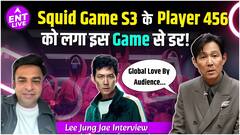 Squid Game S3 के Player 453 को लगा ये Game खेलते हुए डर, Indian Films के बारे में बोले Lee Jung Jae?