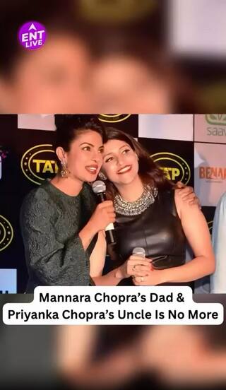 Mannara Chopra’s Father Raman Rai Handa Passes Away | Priyanka Chopra’s Uncle
