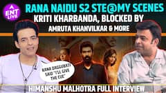 Rana Naidu S2 |Himanshu Malhotra Interview |Playing Kriti Kharbanda’s Hubby ,BTS With Rana Daggubati