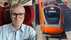 वंदे भारत में सफर करने के बाद CM उमर अब्दुल्ला बोले, 'ट्रेन शानदार लेकिन एक महीने तक टिकट मिलना मुश्किल'