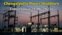 Chengalpattu Power Shutdown: செங்கல்பட்டு மாவட்டத்தில் நாளை மின் தடை! எந்தெந்த பகுதிகளில் மின்சாரம் இருக்காது? முழு விவரம் இதோ!