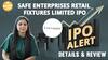 IPO Alert: Safe Enterprises Retail Fixtures IPO: GMP, Price और Detailed Review |Paisa Live