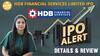 IPO Alert: HDB Financial Services Limited करने से पहले जानें GMP, Review और Subscription Status