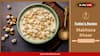 Know How To Prepare The Delicious Makhana Kheer