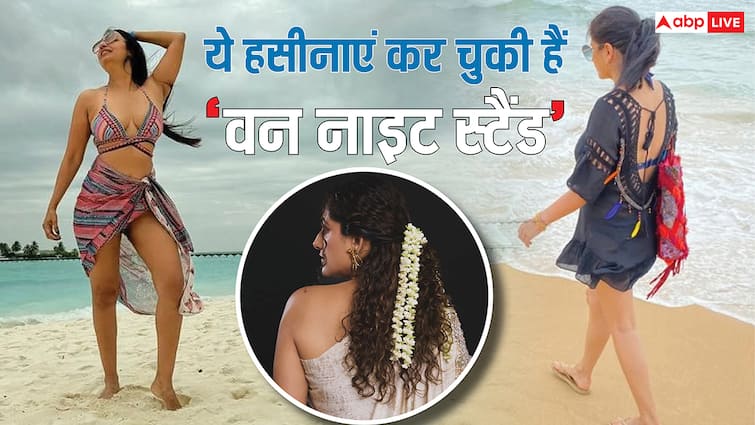 'वन नाइट स्टैंड' कर फंसी हसीनाएं! किसी ने प्रेग्नेंट हो करवाया अबॉर्शन, किसी ने की शादी, एक बनी कपूर खानदान की बहू